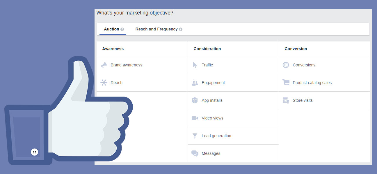 facebook marketing objective screen shot for creating ads on facebook with the thumbs up logo to the left